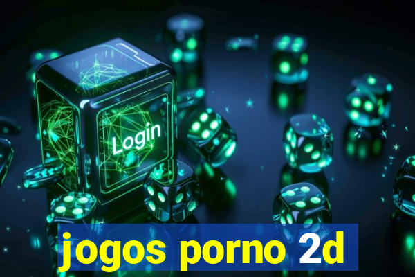 jogos porno 2d